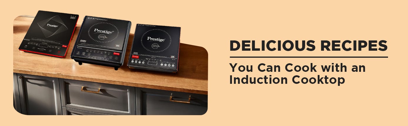 Delicious Recipes You Can Cook with an Induction Cooktop