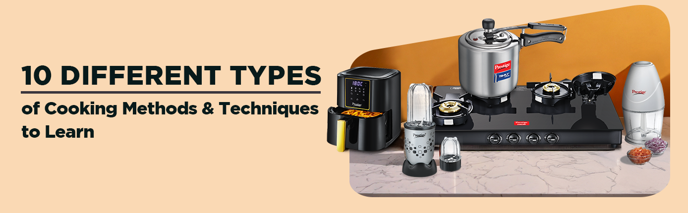 10 Different Types of Cooking Methods & Techniques